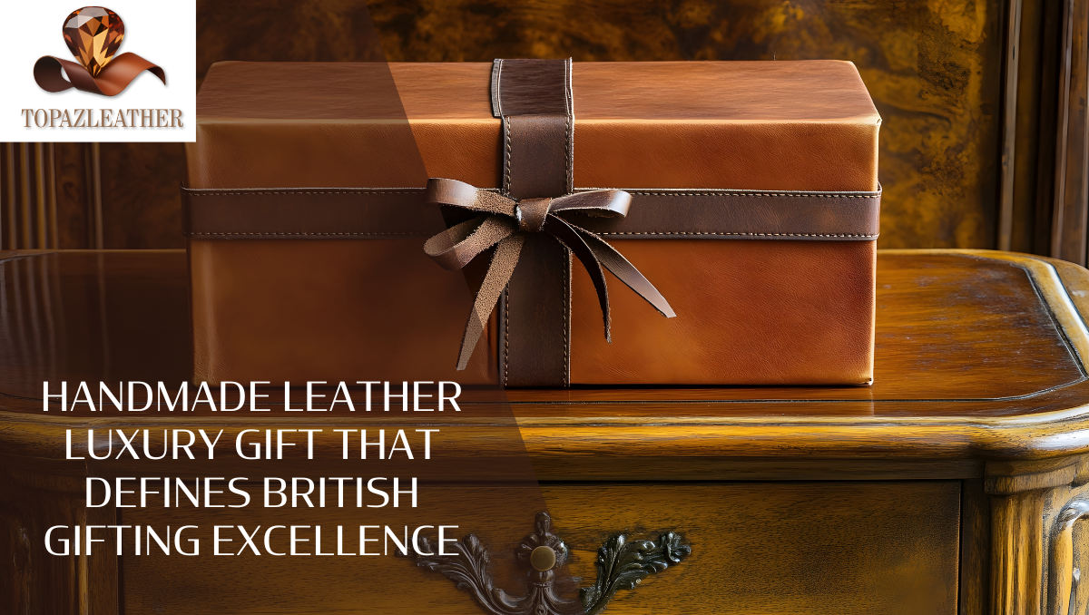 Handmade Leather Luxury Gift