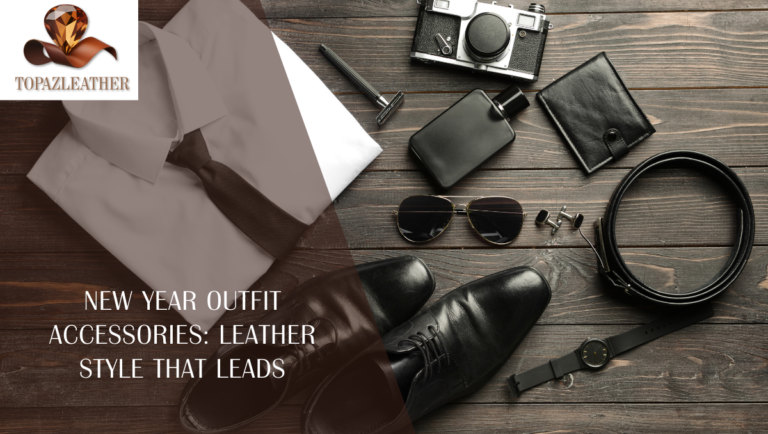 New year outfit accessories: Leather Style That Leads