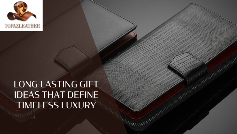 long-lasting gift ideas That Define Timeless Luxury