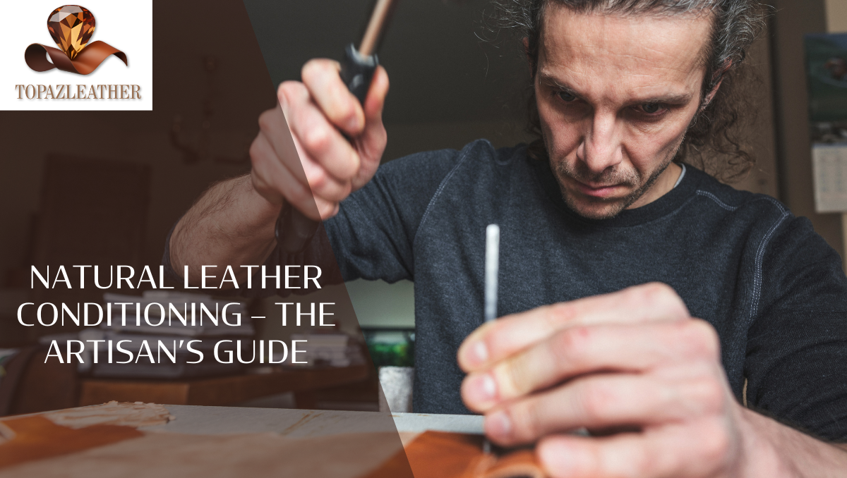 Natural Leather Conditioning